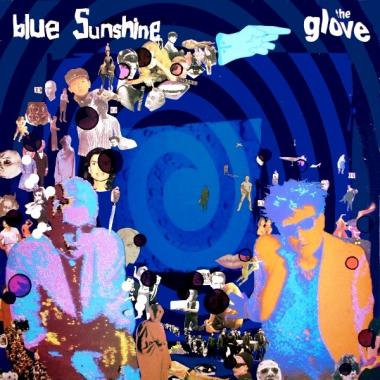 The Glove -  Blue Sunshine